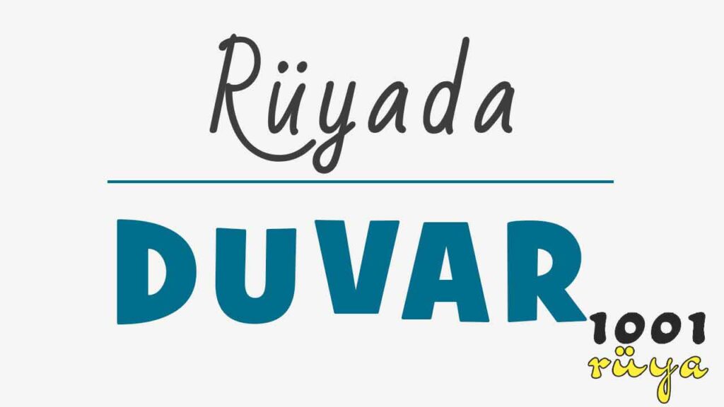 rüyada duvar çatlaması